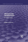 Personality Assessment (Psychology Revivals): A critical survey