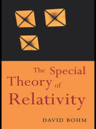 Title: The Special Theory of Relativity, Author: David Bohm