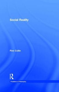 Title: Social Reality, Author: Finn Collin