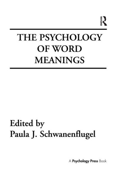 The Psychology of Word Meanings