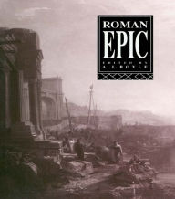 Title: Roman Epic, Author: Anthony J. Boyle