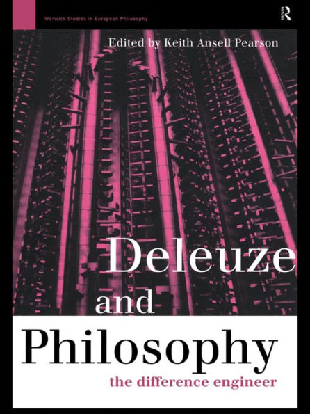 Deleuze and Philosophy: The Difference Engineer