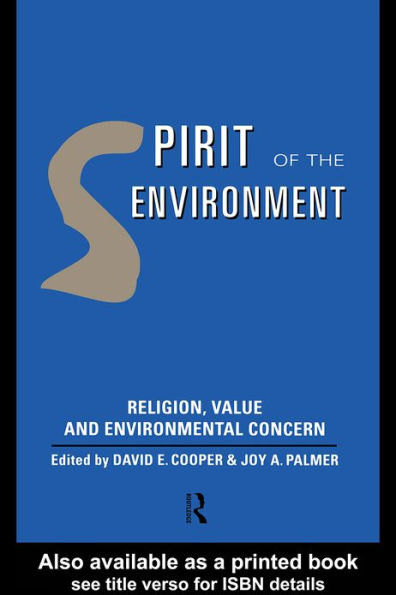 Spirit of the Environment: Religion, Value and Environmental Concern