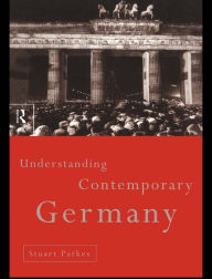 Title: Understanding Contemporary Germany, Author: Stuart Parkes