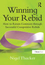 Winning Your Rebid: How to Retain Contracts through Successful Competitive Rebids