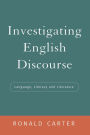 Investigating English Discourse: Language, Literacy, Literature