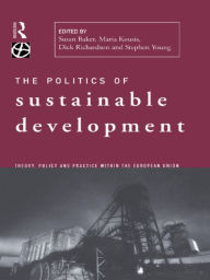 Title: Politics of Sustainable Development, Author: Susan Baker