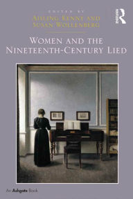 Title: Women and the Nineteenth-Century Lied, Author: Aisling Kenny