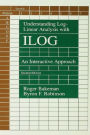 Understanding Log-linear Analysis With Ilog: An Interactive Approach