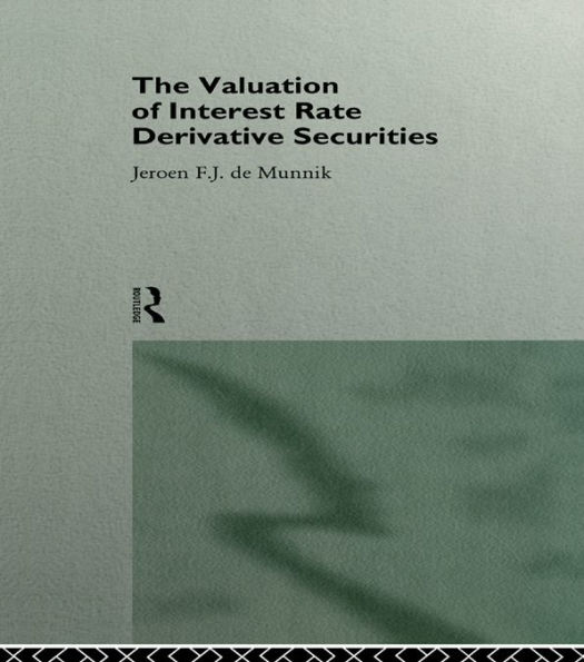 The Valuation of Interest Rate Derivative Securities