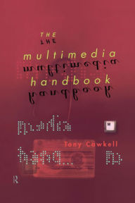 Title: The Multimedia Handbook, Author: Tony Cawkell