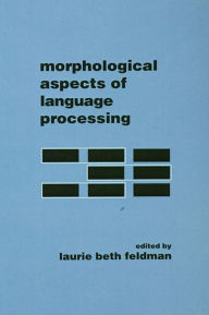 Title: Morphological Aspects of Language Processing, Author: Laurie Beth Feldman