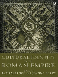 Title: Cultural Identity in the Roman Empire, Author: Dr Joanne Berry