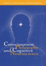 Title: Consciousness in Philosophy and Cognitive Neuroscience, Author: Antti Revonsuo