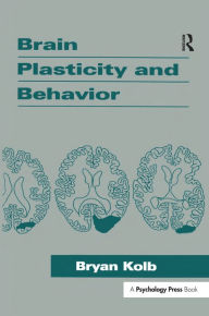 Title: Brain Plasticity and Behavior, Author: Bryan Kolb