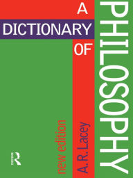 Title: Dictionary of Philosophy, Author: Alan Lacey