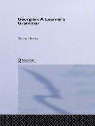 Title: Georgian: A Learner's Grammar, Author: George Hewitt