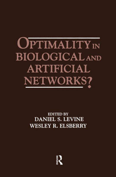 Optimality in Biological and Artificial Networks?