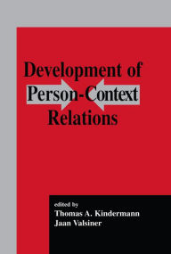 Title: Development of Person-context Relations, Author: Thomas A. Kindermann