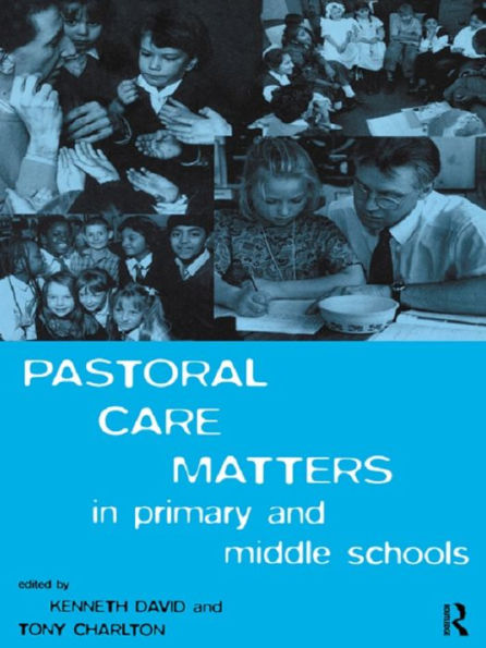 Pastoral Care Matters in Primary and Middle Schools