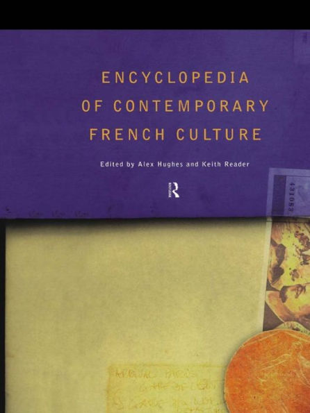 Encyclopedia of Contemporary French Culture