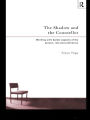 The Shadow and the Counsellor: Working with the Darker Aspects of the Person, the Role and the Profession
