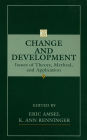 Change and Development: Issues of Theory, Method, and Application