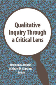 Title: Qualitative Inquiry Through a Critical Lens, Author: Norman Denzin