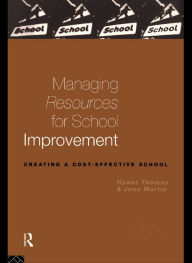 Title: Managing Resources for School Improvement, Author: Jane Martin