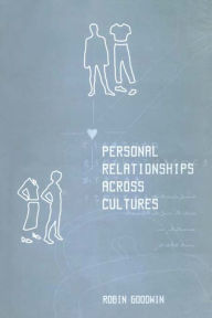 Title: Personal Relationships Across Cultures, Author: Robin Goodwin