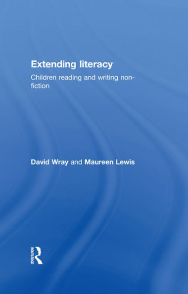 Extending Literacy: Developing Approaches to Non-Fiction