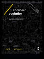 Economic Evolution: An Inquiry into the Foundations of the New Institutional Economics