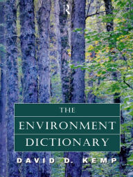 Title: The Environment Dictionary, Author: David Kemp