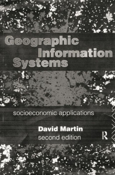 Geographic Information Systems: Socioeconomic Applications