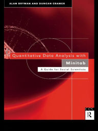 Title: Quantitative Data Analysis with Minitab: A Guide for Social Scientists, Author: Alan Bryman
