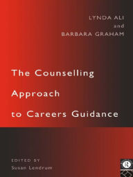 Title: The Counselling Approach to Careers Guidance, Author: Lynda Ali