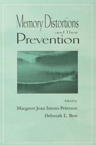 Title: Memory Distortions and Their Prevention, Author: Deborah L. Best