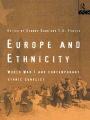 Europe and Ethnicity: The First World War and Contemporary Ethnic Conflict