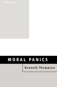 Title: Moral Panics, Author: Kenneth Thompson