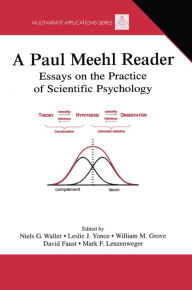 Title: A Paul Meehl Reader: Essays on the Practice of Scientific Psychology, Author: Niels G. Waller
