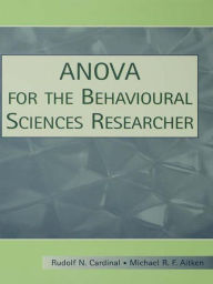 Title: ANOVA for the Behavioral Sciences Researcher, Author: Rudolf N. Cardinal