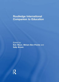 Title: Routledge International Companion to Education, Author: Miriam Ben-Peretz