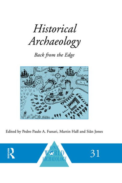 Historical Archaeology: Back from the Edge