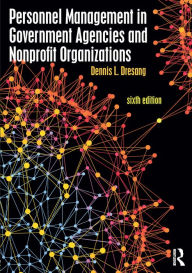 Title: Personnel Management in Government Agencies and Nonprofit Organizations, Author: Dennis Dresang