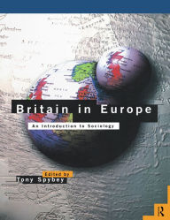 Title: Britain in Europe: An Introduction to Sociology, Author: Tony Spybey