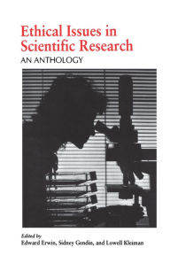 Title: Ethical Issues in Scientific Research: An Anthology, Author: Edward Erwin