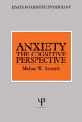 Anxiety: The Cognitive Perspective