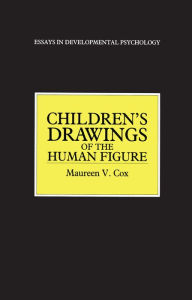 Title: Children's Drawings of the Human Figure, Author: Maureen V. Cox