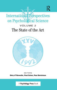 Title: International Perspectives On Psychological Science, II: The State of the Art, Author: Paul Bertelson