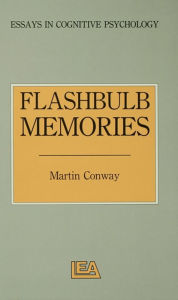 Title: Flashbulb Memories, Author: Martin Conway